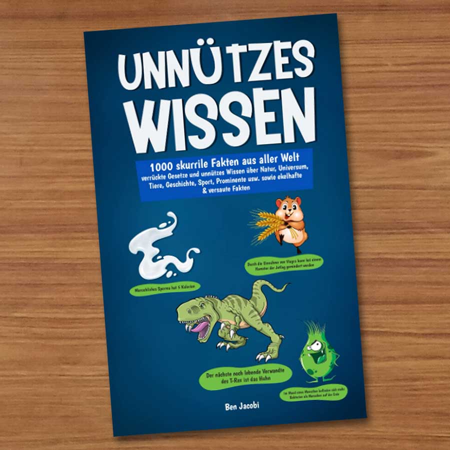 UNNÜTZES WISSEN: 1000 skurrile Fakten