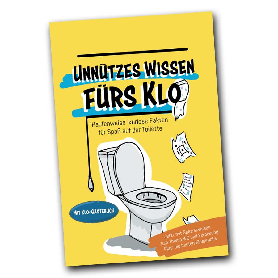 (Hausenweise) Unnützes Wissen fürs Klo